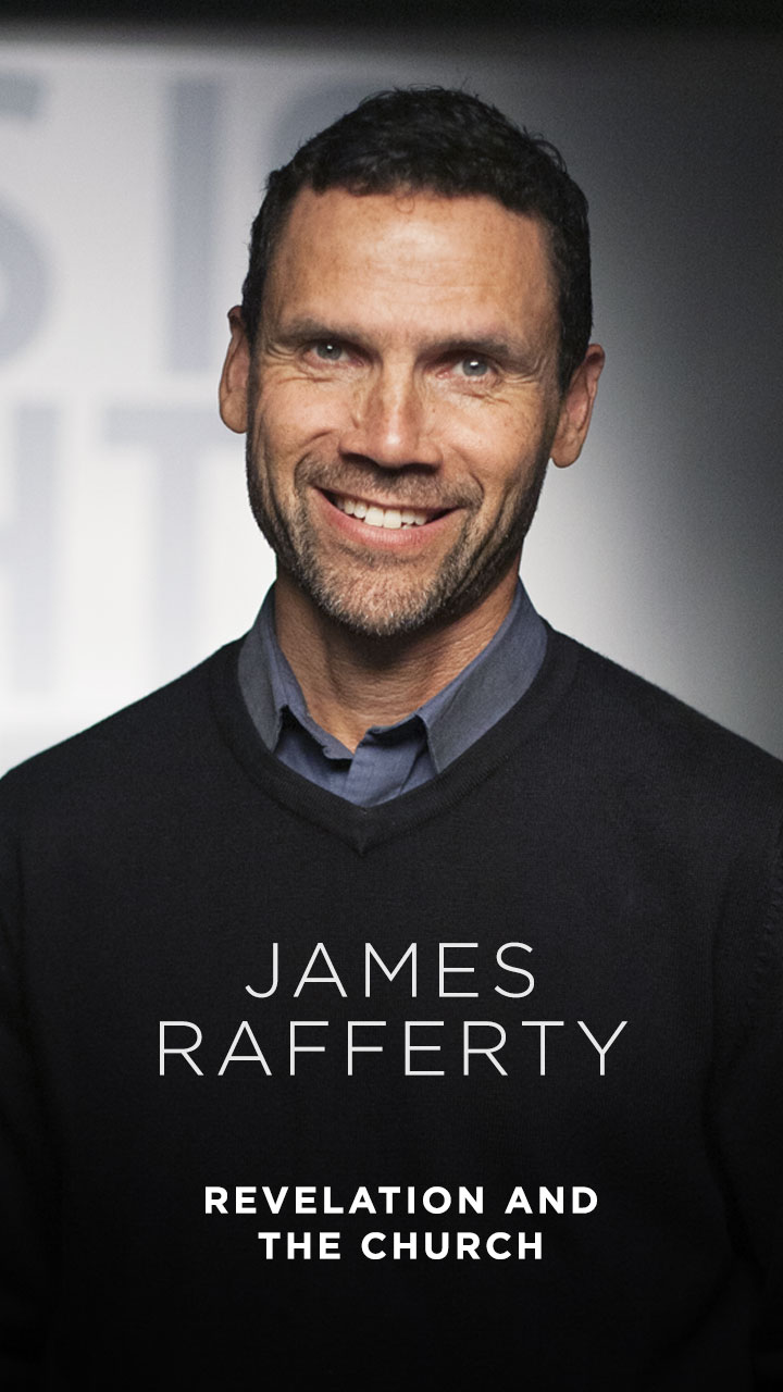 James Rafferty teaches Revelation and the Church